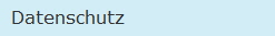 Datenschutz
