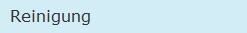 Reinigung